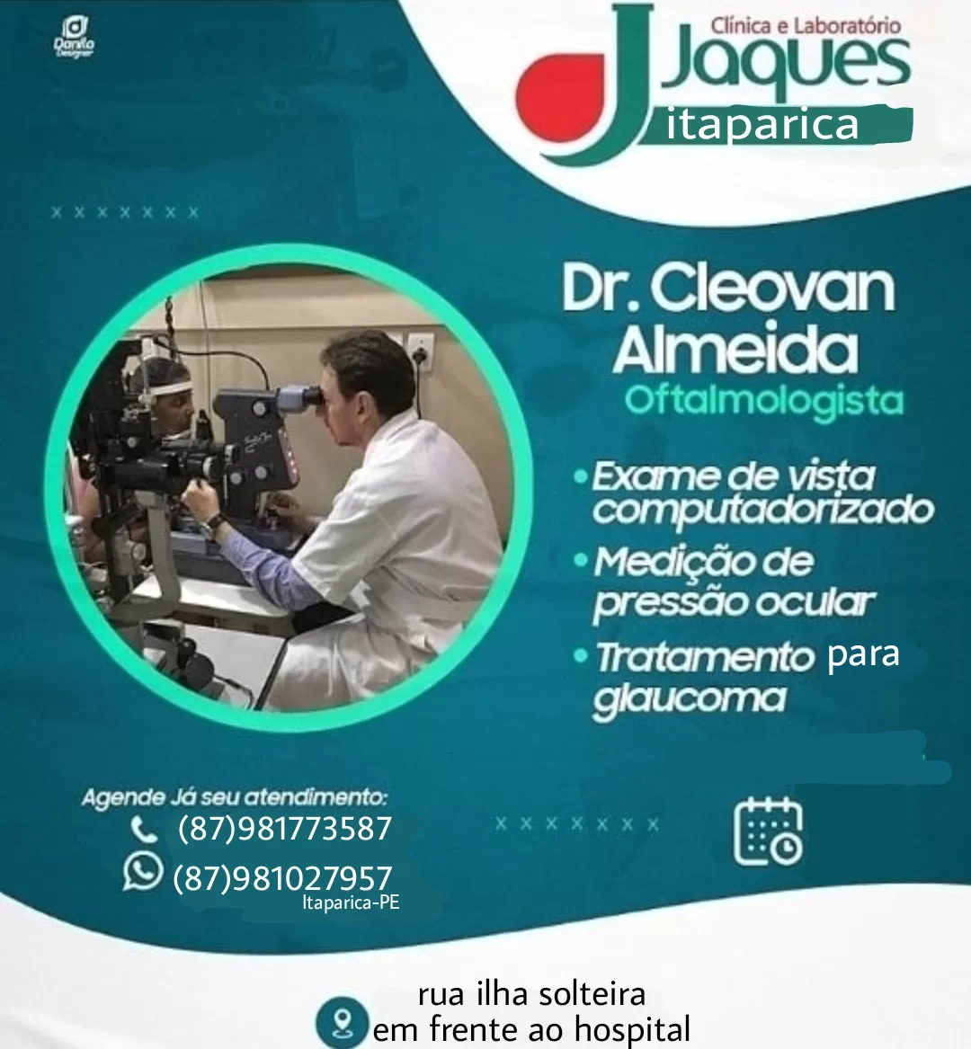 Jatobá: Dr. Cleovan Almeida, Oftalmologista atenderá neste sábado (16/01) na Clínica e Laboratório Jaques em Itaparica