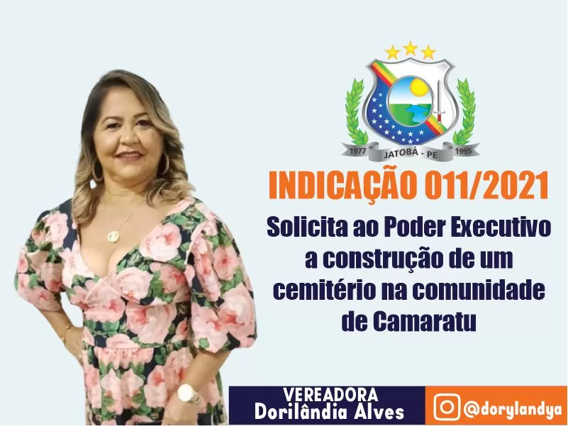 Jatobá: Vereadora Dorilândia Alves solicita ao Poder Executivo a construção de um cemitério na Comunidade Camaratu