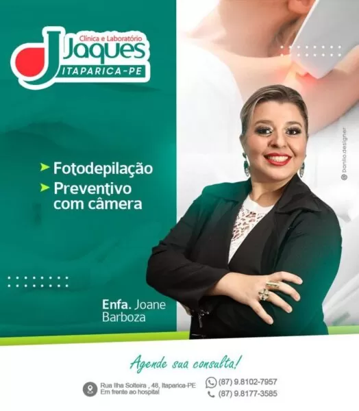 Jatobá: A Enfa. Joane Barboza estará realizando Preventivo Com Câmera E Fotodepilação na terça-feira (18/05) na Clínica E Laboratório Jaques; Agende Seu Horário!