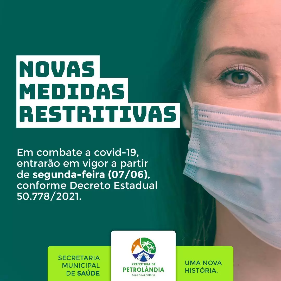 PETROLÂNDIA: Novas medidas restritivas para combate a Covid-19 regulamentadas pelo Decreto do Estado de Pernambuco (50.778/2021) começarão a vigorar na segunda (07)
