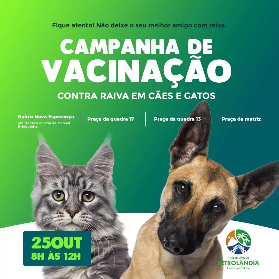 PETROLÂNDIA: Campanha de vacinação contra raiva em cães e gatos acontece nesta segunda (25)