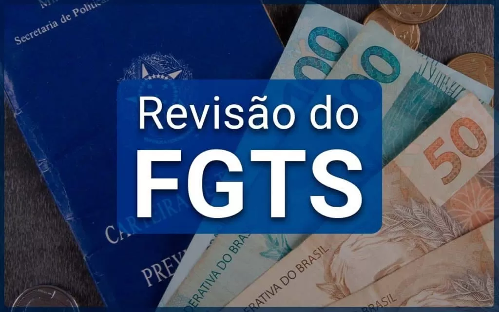 Veja se você é um dos trabalhadores que poderá receber até R$ 10 MIL REAIS da revisão do FGTS