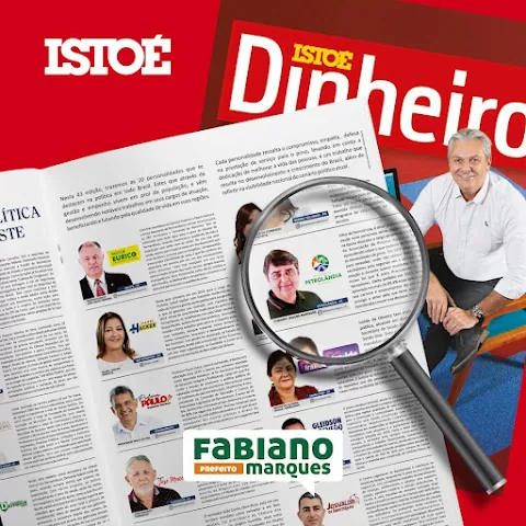 PETROLÂNDIA: Com gestão aprovada em mais de 89,4%, Prefeito Fabiano Marques é destaque na revista Istoé Dinheiro