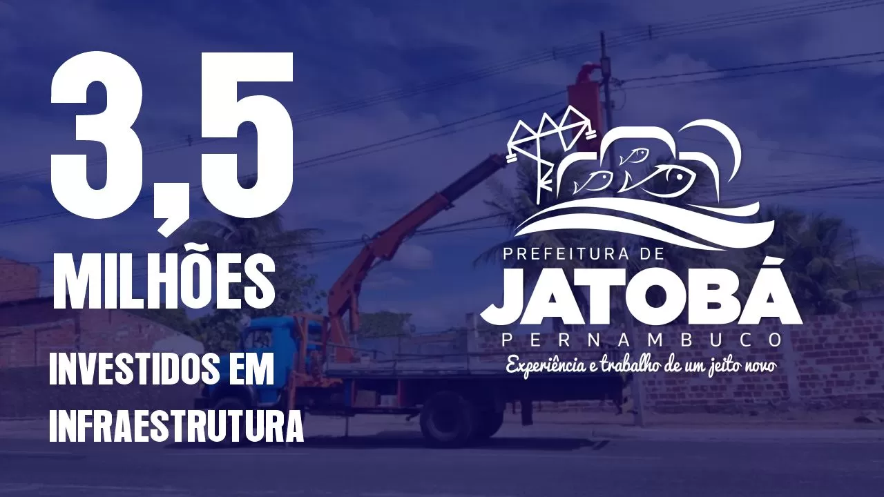 JATOBÁ: Governo Municipal já investiu mais de R$ 3,5 MILHÕES em obras de Infraestrutura no município