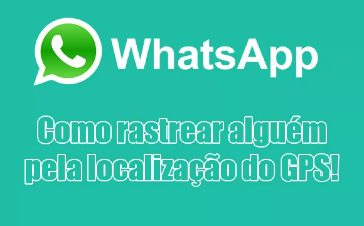 Rastrear pelo WhatsApp: É possível ver a localização em tempo real?