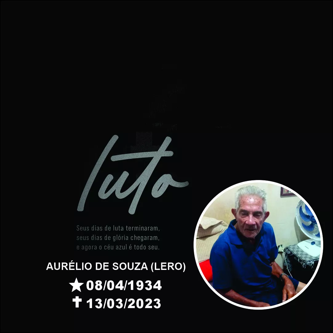 JATOBÁ: Faleceu aos 88 anos, o senhor Aurélio de Souza (LERO)